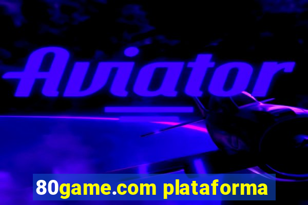 80game.com plataforma